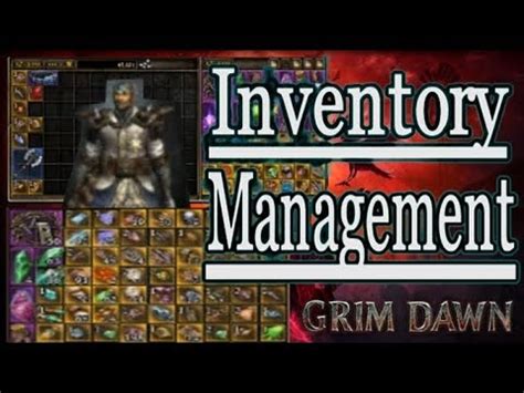 [GRIM DAWN] Guide to inventory management (Vanilla & Mods .